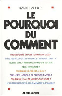Le Pourquoi du comment