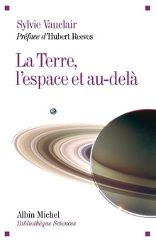 la terre, l'espace et au-delà
