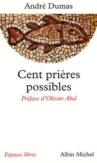 Cent Prières possibles