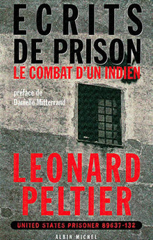 Ecrits de prison. Le Combat d'un Indien