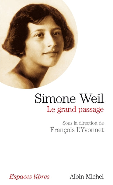 Simone Weil: Le grand passage
