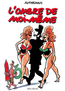 L'ombre de Moi-Même