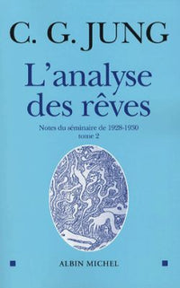 L'Analyse des rêves - tome 2