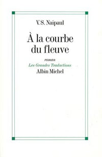 À la courbe du fleuve