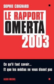 Le rapport Omerta 2003