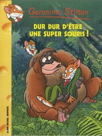 Dur dur d'être une super souris !