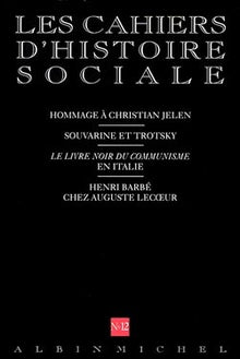 Les Cahiers d'Histoire Sociale, numéro 12 : Hommage à Christian Jelen