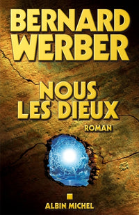 Le Cycle des Dieux, Tome 1 : Nous, les Dieux - L'Ile des sortilèges
