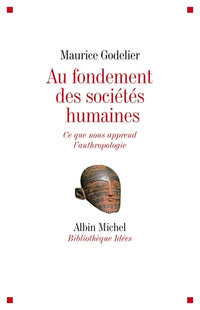 au fondement des sociétés humaines
