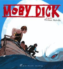 Moby Dick - Texte abrégé