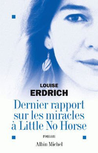 Dernier rapport sur les miracles à Little No Horse