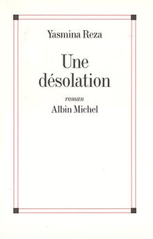 Une désolation