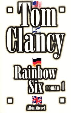 Rainbow Six (Tome 1)