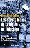 Les bérets blancs de la Légion en Indochine
