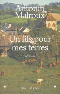 Un fils pour mes terres