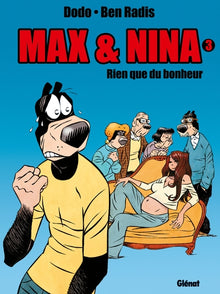 Max et Nina, tome 3 : Rien que du bonheur
