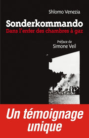 Sonderkommando : Dans l'enfer des chambres à gaz
