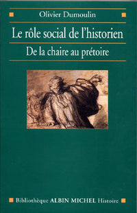 Le rôle social de l'historien