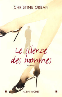 Le silence des hommes