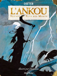 L'ankou - Voyage au pays des morts