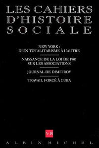 n° 18 - New York : d'un totalitarisme à l'autre. Naissance de la loi de 1901 sur les...