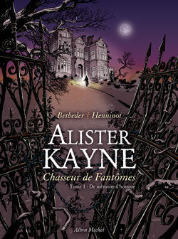 Alister Kayne, Chasseur de Fantômes