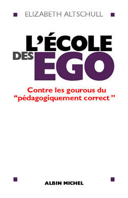 L'école des égo