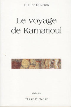 Voyage de Karnatioul