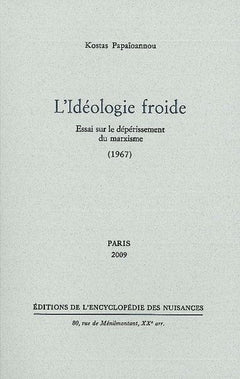 L' idéologie froide