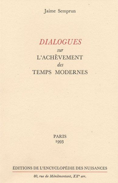 Dialogues sur l'achèvement des temps modernes