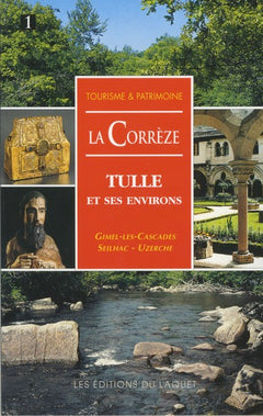 Correze : Tulle et ses environs