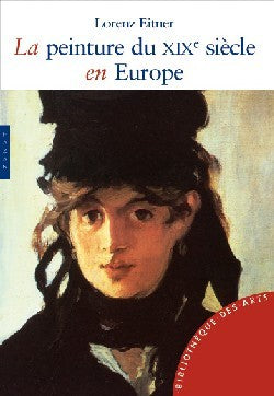 La Peinture au XIXe siècle en Europe