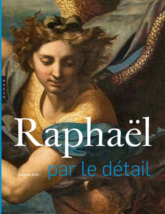 Raphaël par le détail