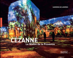 Cézanne, le maître de la Provence (publication officielle Carrières des Lumières)