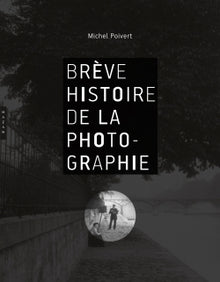 Brève histoire de la photographie