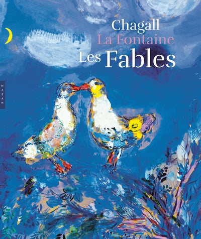 Les Fables de La Fontaine illustrées par Chagall
