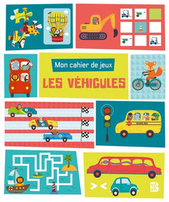 Mon cahier de jeux: Les véhicules