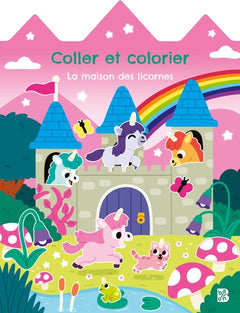 Coller et colorier - La maison des licornes