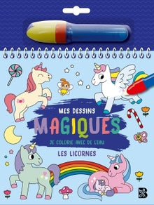Je colorie avec de l'eau - Les licornes
