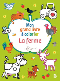 Mon grand livre à colorier - La ferme