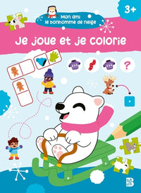 Mon ami le bonhomme de neige - Je joue et je colorie