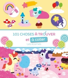 101 choses à trouver et à coller - Les licornes