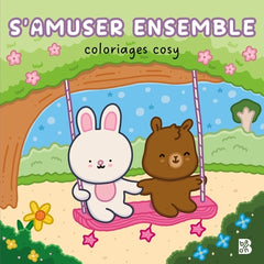 Coloriages cosy - S'amuser ensemble