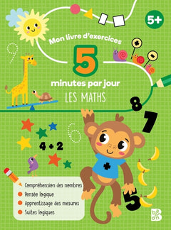 Mon livre d'exercices - 5 minutes par jour - Les maths