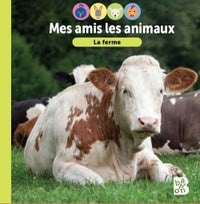 Mes amis les animaux - La ferme