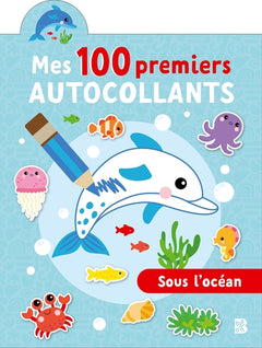 Mes 100 premiers autocollants - Sous l'océan