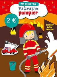Vis la vie d'un pompier