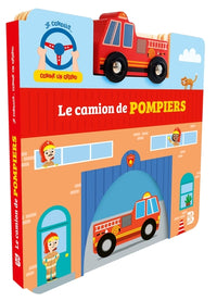 Je conduis comme un grand - Le camion de pompiers