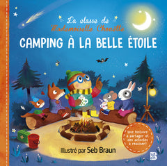 La classe de Mademoiselle Chouette - Camping à la belle étoile