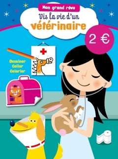Vis la vie d'un vétérinaire